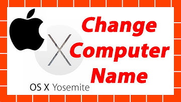 Changing Computer Name Apple Mac OS X