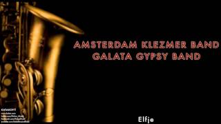 Amsterdam Klezmer Band &amp; Galata Gypsy Band - Elfje [ Katakofti © 2003 Kalan Müzik ]