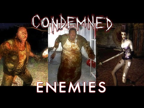 Видео: Боссы и враги Condemned 1 & 2