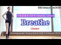 Breathe/Linedance/Tutorial/Intermediate NC2S/Choreographer: Simon Ward (AUS) - February 2024