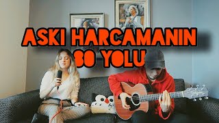 Aşkı Harcamanın 80 Yolu - TNK (Melis Fis Cover) Resimi