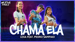 Baixar Chama Ela - Lexa feat Pedro Sampaio | Motiva Dance (Coreografia)