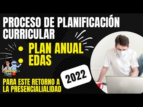 ORIENTACIONES PARA LA PLANIFICACIÓN CURRICULAR// PLAN ANUAL// EDAS?2022