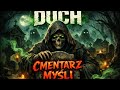 DUCH-CMENTARZ MYŚLI 