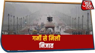 Delhi में देर रात हुई जोरदार बारिश, गर्मी से मिली निजात | Non Stop 100