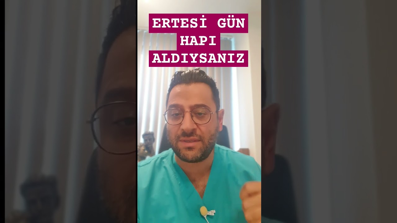 Ertesi gün hapı aldıysanız🎯