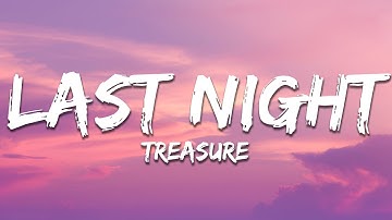 TREASURE - LAST NIGHT (Lyrics)
