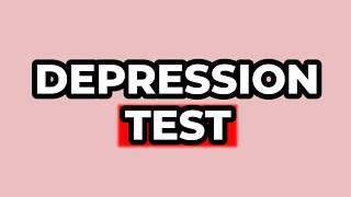 Am I Depressed? (TEST)