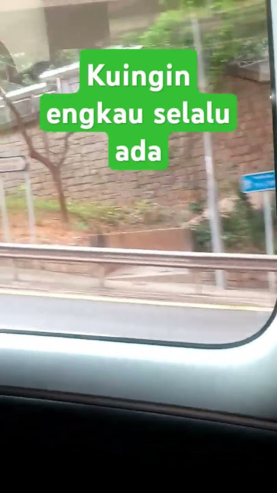 Kuingin engkau selalu ada #trending #shortvideos #status #automobile #story #fyp