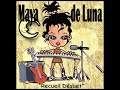 03   Maya de Luna   Le Temps d un Voyage     Pro Memoria 1988