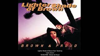 Lighter Shade of Brown - Latin Active feat. Teardrop