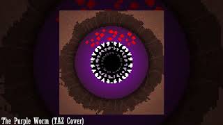 The Purple Worm (TAZ Cover)