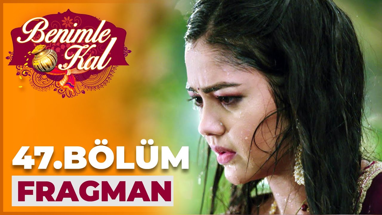 Heyecan Dolu Anlar! Benimle Kal 47. Bölüm Fragmanı İle Geliyor | 11 Temmuz Salı  , fragmanı, bölüm tanıtımı İncelemesi Heyecan Dolu Anlar! Benimle Kal 47. Bölüm Fragmanı İle Geliyor | 11 Temmuz Salı  , fragmanı, bölüm tanıtımı İncelemesi