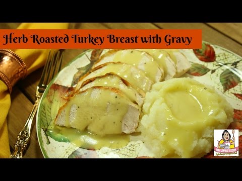 Herb Roasted Turkey Breast with Pan Gravy ~ Thanksgiving Recipe ~ Amy Learns to Cook