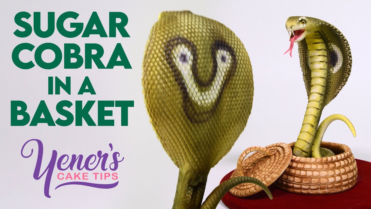 Sugar Cobra Snake in a Basket Tutorial | Yeners Cake Tips with Serdar Yener from Yeners Way