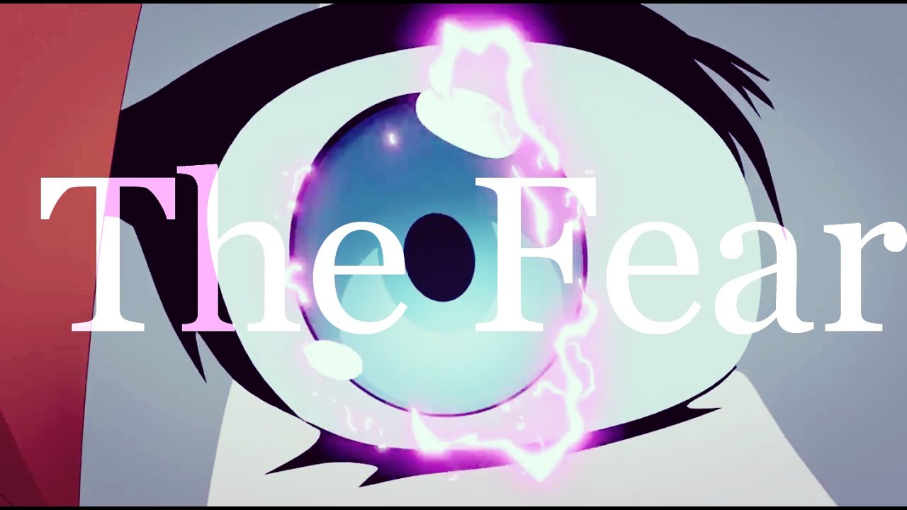 RWBY AMV ~ The Fear