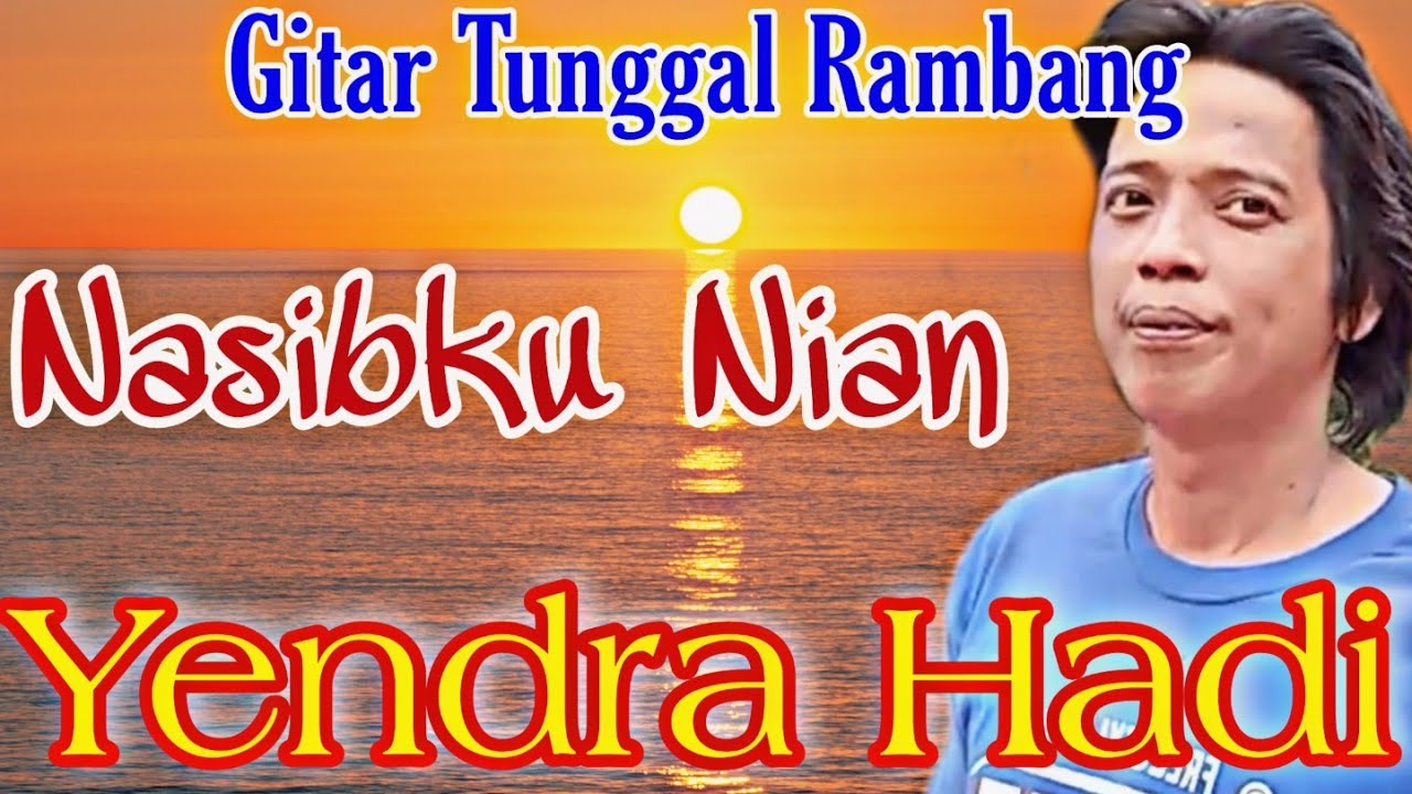 Nasibku Nian - Gitar Tunggal Anak Rambang
