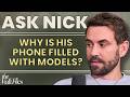 Ask Nick - My Parents Are Mean Girling My Fiance