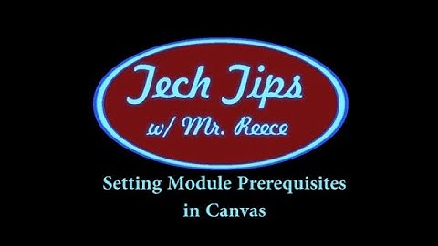 Setting Prerequisites in Canvas Modules