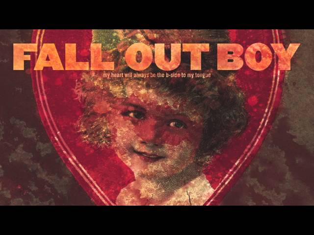 FALL OUT BOY - LOVE WILL TEAR US APART
