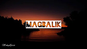 Magbalik (Lyrics) - Callalily