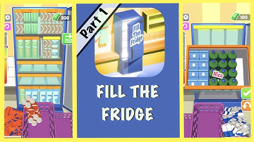 Fill the Fridge Gameplay Walkthrough  PART 1 | iOS & Android | by Rollic
