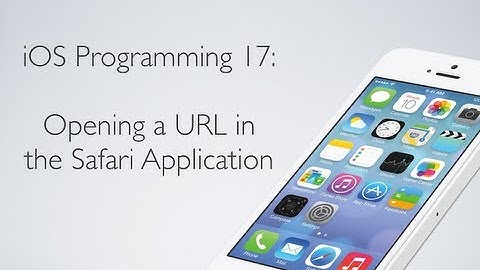 iOS Programming 17: Opening a URL (Website) in Safari