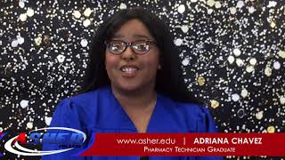 Asher College Pharmacy Tech Graduate Adriana Chavez talks about her experience at Asher College