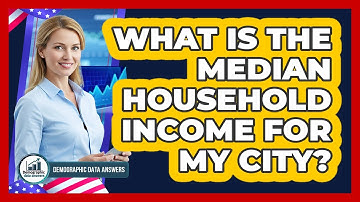 What Is The Median Household Income For My City?
