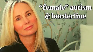 'female' autism & borderline pd