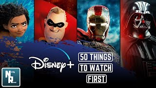 50 Things To Watch First on Disney Plus