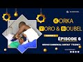 Korka yoro et boubel pisode 6  saison 2 