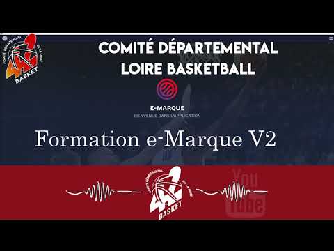 FORMATION  - Présentation du logiciel e-Marque V2