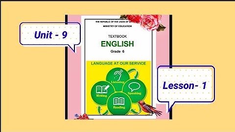 Grade - 6,Unit - 9, Lesson - 1, Listening @eela-excellentenglish