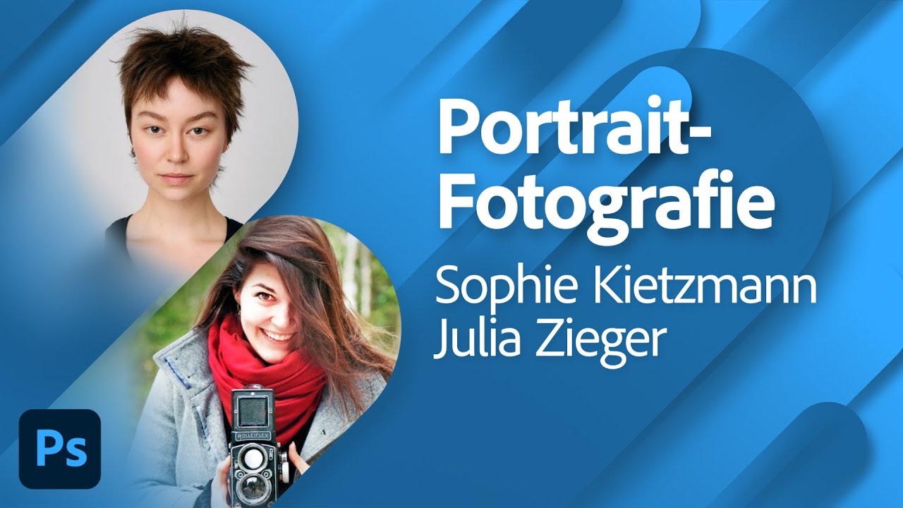 Fotografie und Retusche Teil 2 mit Sophie Kietzmann und Julia Zieger | Adobe Live