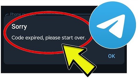 How To Fix Telegram App SorryCode expired, please start over. Problem Solved