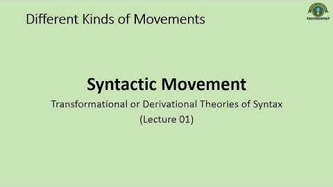 Syntactic Movement - 1