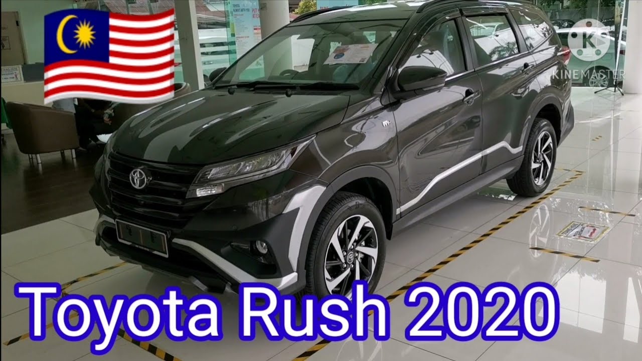 Toyota RUSH 2020 Malaysia 🇲🇾 - YouTube