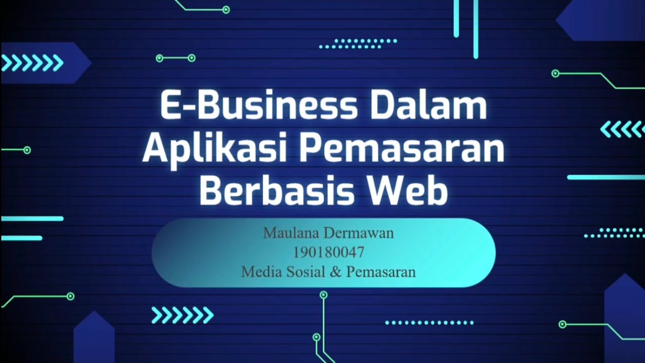 E-Business dalam Aplikasi Pemasaran Berbasis Web - YouTube