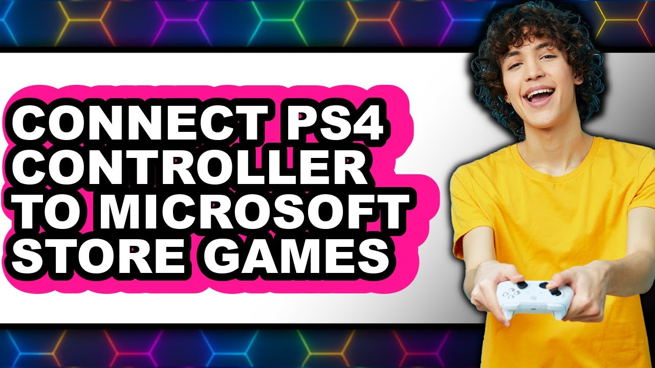 How to Connect Ps4 Controller to Microsoft Store Games - Easy Guide