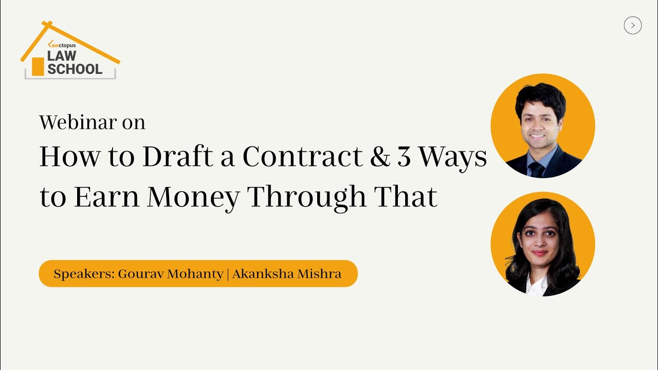 Webinar on 'How to Draft a Contract and 3 Ways to Earn Money Through That' | Lawctopus Law School
