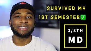 I Completed My First Semester of Medical School