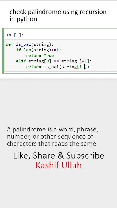 check palindrome using recursion in python - YouTube