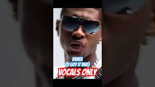 Usher (U Got It Bad) Vocals Only #usher #acapella #ugotitbad #vocalsonly