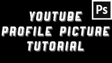 How to Make a Youtube Logo/Profile Picture in Photoshop CS6