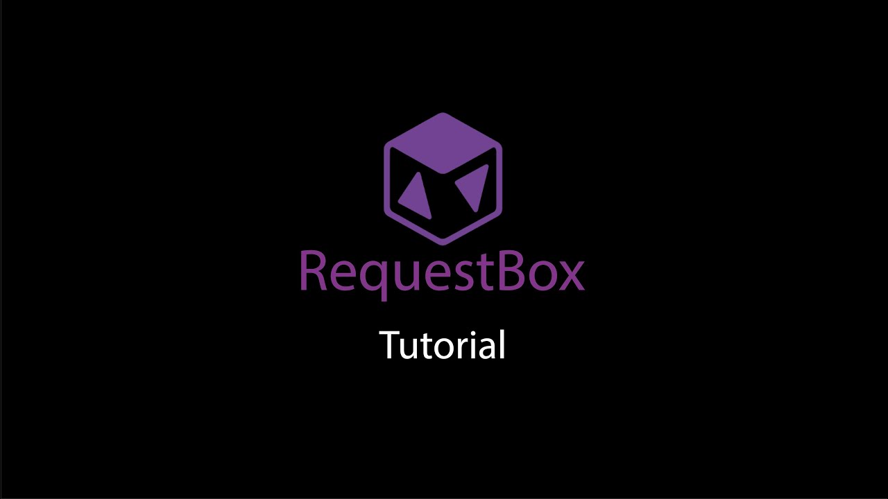 RequestBox Tutorial