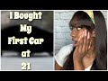 BOUGHT MY FIRST CAR AT 21 in CASH || How to Save for a Car