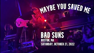 Bad Suns - &quot;Maybe You Saved Me&quot; (Live) - Boston, MA - 10/21/2022