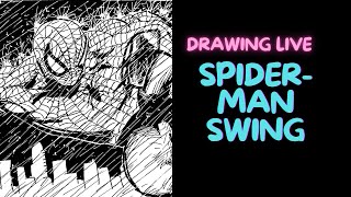 Drawing live - SPIDER-MAN SWING