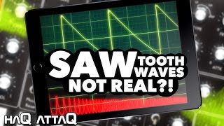 SAWTOOTH waveforms DON’T exist? │ Synth Harmonics Explained - haQ attaQ 299